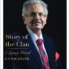 Oakbridge's Story of the Clan - A Legacy Untold by S S Naganand - 1st Edition 2021