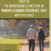 PLJ's Digest on The Maintenance and Welfare of Parents & Senior Citizens Act 2007 with State Rules by Arora and Karla - Edition 2021