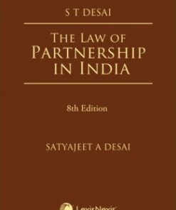 Lexis Nexis's The Law of Partnership in India by S T Desai - 8th Edition July 2020