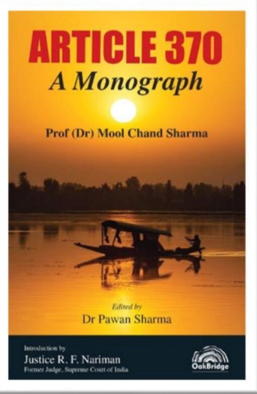 Oakbridge's Article 370 - A Monograph by Dr Pawan Sharma - 1st Edition 2021