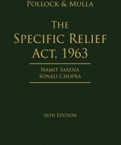 Lexis Nexis's The Specific Relief Act, 1963 by Pollock & Mulla - 16th Edition 2022