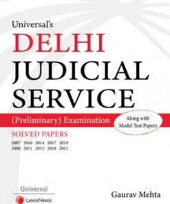 Universal's Delhi Judicial Service (Preliminary) Examination Solved Papers by Gaurav Mehta