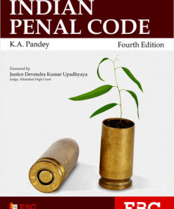 EBC's B.M. Gandhi Indian Penal Code (IPC) by Kumar Askand Pandey - 4th Edition, 2017, Reprinted 2020