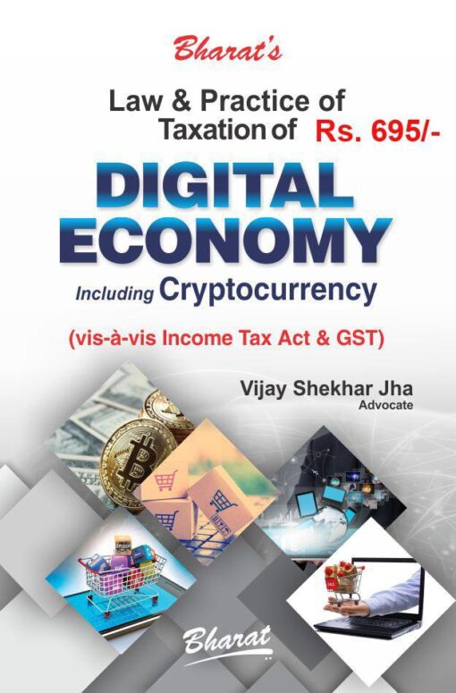 Bharat's Law & Practice of Taxation of Digital Economy & Cryptocurrency by Vijay Shekhar Jha - 1st Edition August 2020
