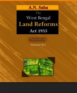 ELH's A.N. Saha's The West Bengal Land Reforms Act, 1955 by Sukumar Ray