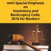 Taxmann's Resolution of Stressed Assets with Special Emphasis on Insolvency and Bankruptcy Code, 2016 for IIBF - Edition September 2020