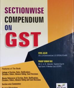 B.C. Publications Sectionwise Compendium on GST by Vivek Jalan - Edition October 2020