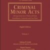 Lexis Nexis's Criminal Minor Acts–188 Important Acts & Rules with State Amendments, Comments and Case Notes by Sarkar - 8th Edition 2017