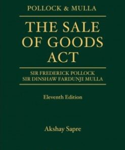 Lexis Nexis's The Sale of Goods Act by Pollock & Mulla - 11th Edition 2021