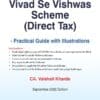 Bharat's Vivad Se Vishwas Scheme (Direct Tax) — Practical Guide with Illustrations by Vaishali Kharde - 1st Edition September 2020
