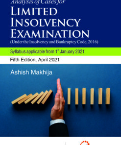 Bloomsbury's Analysis of Cases for Limited Insolvency Examination by Ashish Makhija - 5th Edition April 2021