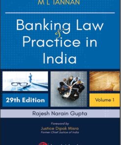 Lexis Nexis's Banking Law and Practice in India by M L Tannan - 29th Edition 2021