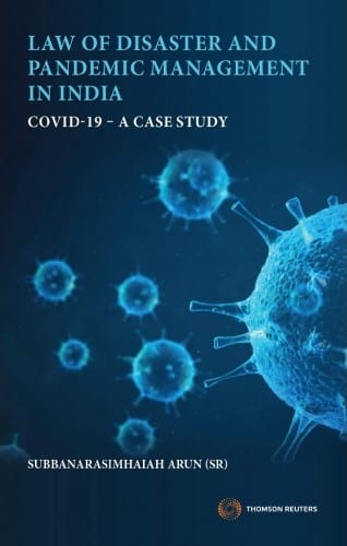 Thomson's Law of Disaster and Pandemic Management in India COVID-19 - A Case Study by Subbanarasimhaiah Arun - 1st Edition 2020