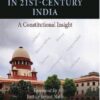 Thomson's 10 Landmark Judgments in 21st-Century India - A Constitutional Insight by Dushyant Kishan Kaul - 1st Edition 2020