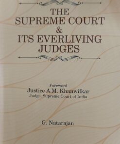 MLH's The Supreme Court & ITS Everliving Judges by G. Natarajan - Edition 2021