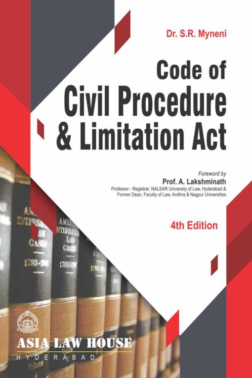ALH's Code of Civil Procedure & Limitation Act by Dr. S.R. Myneni - 4th Edition 2021