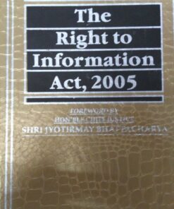 Kamal's Commentaries on Right to Information Act by Santosh Kumar Pathak - Edition 2019