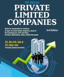 Bharat's All About Private Limited Companies by D.K. Jain - 3rd Edition 2022