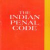 CLA's Indian Penal Code by Prof. T. Bhattacharyya - 10th Edition 2019