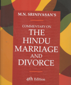 DLH's Commentary on The Hindu Marriage and Divorce by M N Srinivasan - 4th Edition 2022
