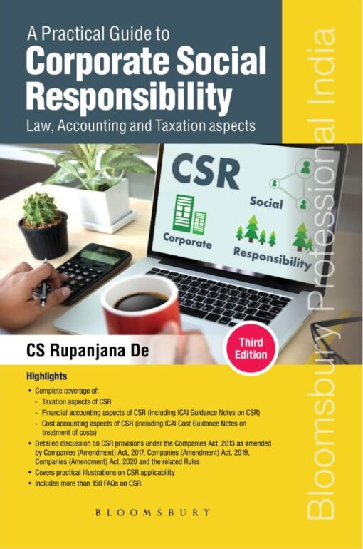 Bloomsbury’s A Practical Guide to Corporate Social Responsibility by CS Rupanjana De - 3rd Edition December 2020