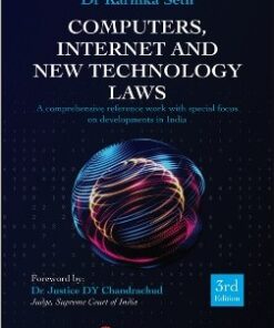 Lexis Nexis's Computers, Internet and New Technology Laws by Karnika Seth - 3rd Edition October 2021