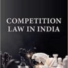 Thomson's Competition Law in India by Vishnu S. Warrier - 1st Edition 2021