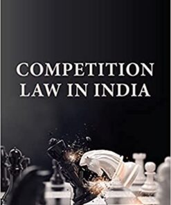 Thomson's Competition Law in India by Vishnu S. Warrier - 1st Edition 2021