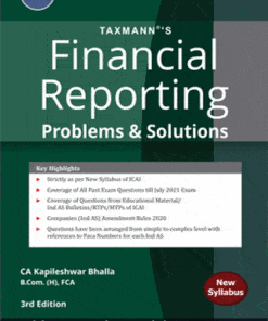 Taxmann's Financial Reporting - Problems and Solutions by Kapileshwar Bhalla for Nov 2021