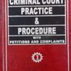 KLH's Criminal Court Practice & Procedure with Petitions and Complaints (2 Volumes) by S.K. Sinha Ray - 2nd Edition Reprint 2021