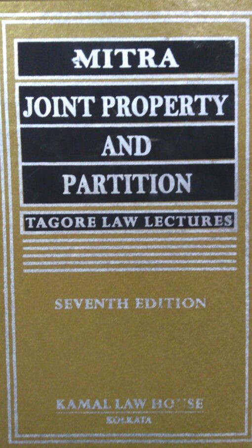 KLH's Joint Property & Partition by Mitra - 7th Edition 2019