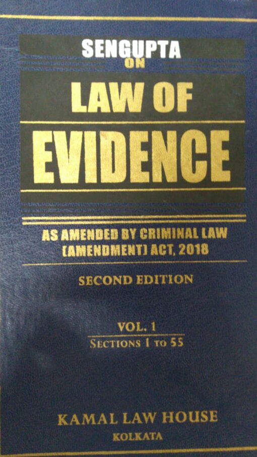 KLH's Law of Evidence (2 Volumes) by S.P. Sengupta - 2nd Edition 2021