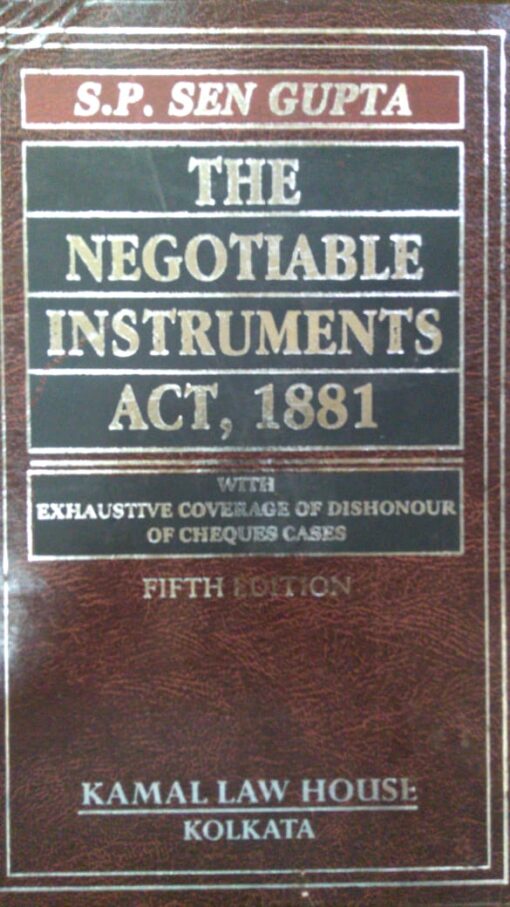 KLH's The Negotiable Instrument Act, 1881 by S.P. Sengupta - 5th Edition 2020