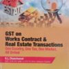 Book Corporation's GST on Works Contract & Real Estate Transactions by K.L. Chanchawat - 1st Edition January 2021