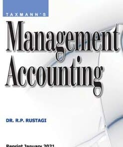 Taxmann's Management Accounting by R.P Rustagi under CBCS (Choice Based Credit System)