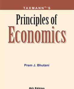 Taxmann's Principles of Economics by Prem J. Bhutani under CBCS (Choice Based Credit System)