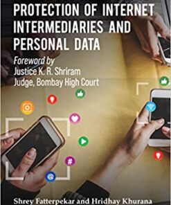 Thomson's Principles Relating to Protection of Internet Intermediaries and Personal Data by Shrey Fatterpekar - 1st Edition 2021