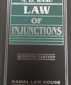 Kamal's The Law of Injunctions by N.D. Basu - 7th Edition 2021