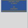 Sweet & Maxwell's Arlidge, Eady & Smith on Contempt - South Asian Reprint of 5th Edition
