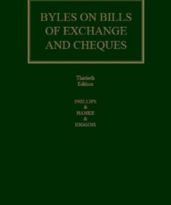 Sweet & Maxwell's Byles on Bills of Exchange and Cheques by Phillips - South Asian Reprint of 30th Edition