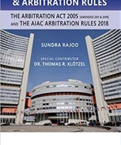 Sweet & Maxwell's Uncitral Model Law & Arbitration Rules by Datuk Prof. Sundra Rajoo - South Asian Edition 2019