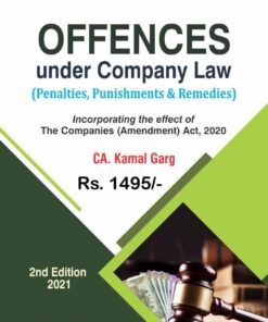 Bharat's Offences under Company Law (Penalties, Punishments & Remedies) by Kamal Garg - 2nd Edition 2021