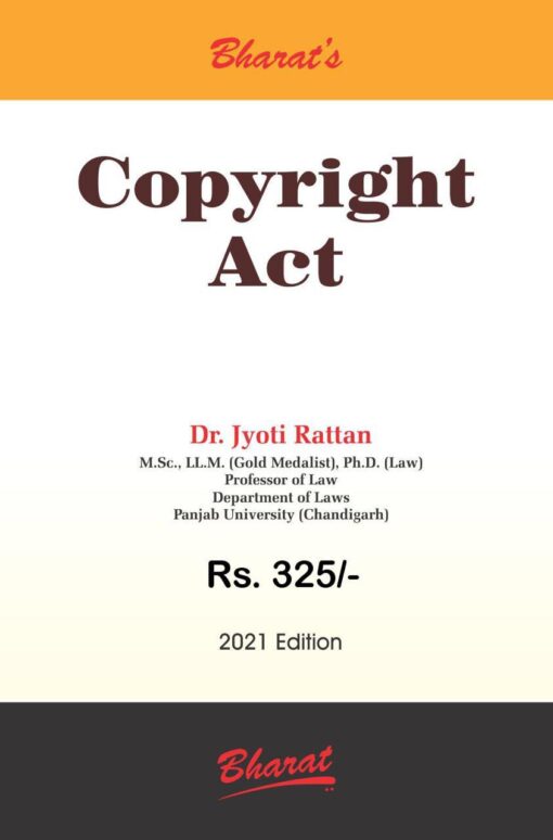 Bharat's The Copyright Act by Dr. Jyoti Rattan - 1st Edition 2021