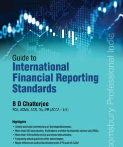 Bloomsbury’s Guide to International Financial Reporting Standards by B.D. Chatterjee - 1st Edition February 2021
