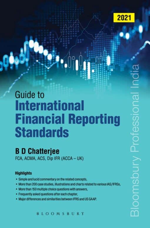 Bloomsbury’s Guide to International Financial Reporting Standards by B.D. Chatterjee - 1st Edition February 2021