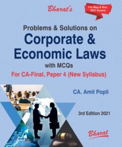 Bharat's Problems & Solutions on Corporate & Economic Laws with MCQs by CA. Amit Popli for May 2021 Exam