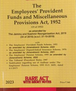 Lexis Nexis’s The Employees’ Provident Funds and Miscellaneous Provisions Act, 1952 (Bare Act) - 2023 Edition