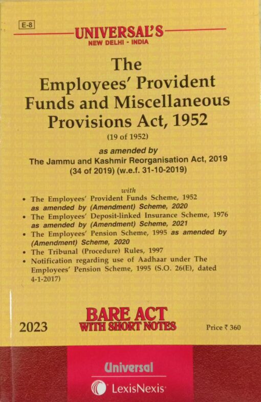 Lexis Nexis’s The Employees’ Provident Funds and Miscellaneous Provisions Act, 1952 (Bare Act) - 2023 Edition