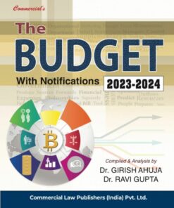 Commercial's The Budget with Notification 2023-2024 by Girish Ahuja & Ravi Gupta - Edition 2023