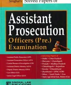 Singhal's Solved Papers of Assistant Prosecution Officers (Pre.) Examination - Edition 2023